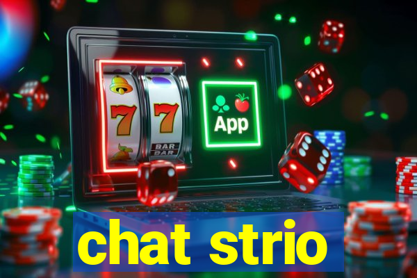 chat strio